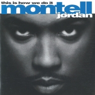 Montell Jordan/This Is How We Do It + 2 (Ltd)