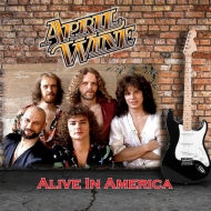 April Wine/Alive In America (Ltd) (Rmt)