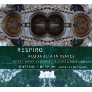 Renaissance Classical/Respiro-acqua Alta In Venice A. neuhaus / Ensemble Respiro