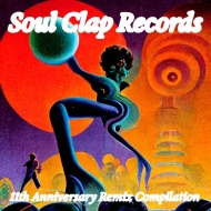 Various/Soul Clap Records 11th Anniversary Remix Compilation