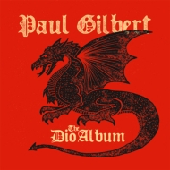 Paul Gilbert/Dio Album