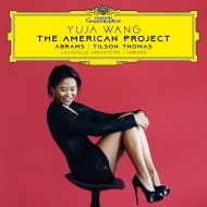 The American Project -Teddy Abrams Piano Concerto, Michael Tilson Thomas You Come Here Often? : Yuja Wang(P)Teddy Abrams / Louisville Orchestra