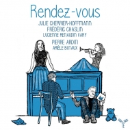 Rendez-vous: Cherrier-hoffmann(S)Chaslin(P)Lucienne Renaudin Vary(Tp)Pierre Arditi(Narr)