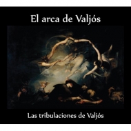 El Arca De Valjos/Las Tribulaciones De Valjos