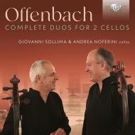 オッフェンバック（1819-1880）/Comp. duos For 2 Cellos： Sollima Noferini