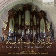 Organ Classical/Manuel Tomadin From Venice To Leipzig-j. s.bach Vivaldi Torelli Graun Handel