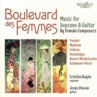 Soprano Collection/Boulevard Des Femmes-soprano ＆ Guitar 19th Century Female Composers： C. b.alvarez(