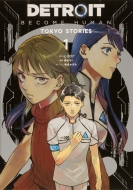 DETROIT: BECOME HUMAN -TOKYO STORIES-1 BRIDGE COMICS