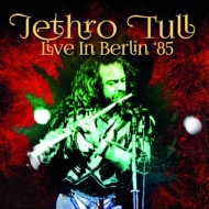 Jethro Tull/Live In Berlin 1985 (Ltd)