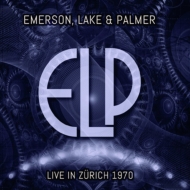 Emerson Lake  Palmer/Live In Zurich 1970 (Ltd)
