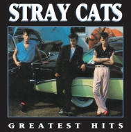 Stray Cats/Greatest Hits
