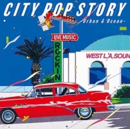 VeB|bvEXg[[ CITY POP STORY `Urban & Ocean (2CD)