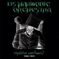 Disharmonic Orchestra/Repulsive Overtones? 1988-1989 (6 Panel Digipack + 11 Page Booklet)