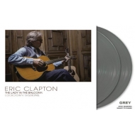 Eric Clapton/Lady In The Balcony Lockdown Sessions (Gray Colored)(Ltd)
