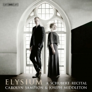 シューベルト（1797-1828）/Elysium-a Schubert Recital： Sampson(S) Middleton(P) (Hyb)