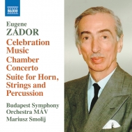 ɡ롢桼1894-1977/Celebration Music Chamber Concerto Suite Etc Smolij / Mav Budapest So