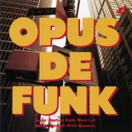 Junior Mance/Opus De Funk