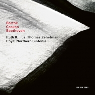 ベートーヴェン：交響曲第5番『運命』、バルトーク：ヴィオラ協奏曲、カスケン：二重協奏曲　トーマス・ツェートマイアー＆ノーザン・シンフォニア、ルース・キリウス