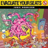 Junie Morrison/Evacuate Your Seats - Expanded Edition