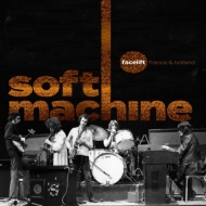 Soft Machine/Facelift France And Holland (+dvd)