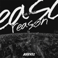 BUGVEL/Reason (+dvd)(Ltd)