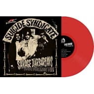 Suicide Syndicate/Savage Barbarians. Have Feelings Too! (Red Vinyl)(Ltd)