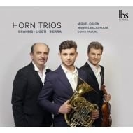 　オムニバス（室内楽）/Horn Trios-brahms Ligeti Sierra： Escauriaza(Hr) M. colom(Vn) D. pascal(P)