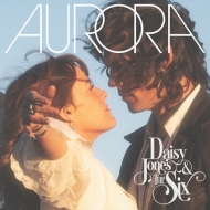 Daisy Jones  The Six/Aurora