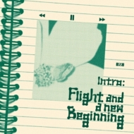 BXB/Intro Flight And A New Beginning