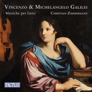 쥤ĥc.1520-1591/Music For Lute C. zimmermann(Lute) +michelangelo Galilei