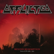 Afflicted/Beyond Redemption - Demos  Eps 1989-1992