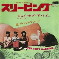 Soft Machine/Why Are We Sleeping? / Joy Of A Toy (Ltd)
