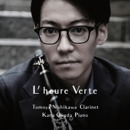 L'heure Verte : Tomoya Nishikawa(Cl)Kana Okada(P)