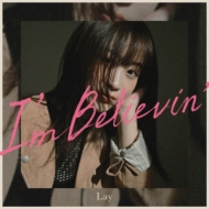Lay (Jp)/I'm Believin'