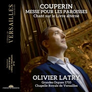 クープラン、フランソワ（1668-1733）/Messe Pour Les Paroisses： Latry(Organ)