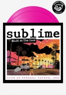 Sublime/$5 At The Door： Live At Tressel Tavern 1994 Exclusive 2lp (Pink Vinyl)