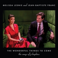 Melissa Lesnie/Wonderful Things To Come Songs Of Jc Hopkins