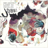 Boby Limijaya 8 Horns Jazz  Budapest Jazz Orchestra/Journey