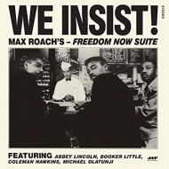 Max Roach/We Insist! Freedom Now Suite (180g)