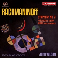 交響曲第2番、前奏曲　ジョン・ウィルソン＆シンフォニア・オブ・ロンドン
