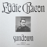 Eddie Chacon/Sundown