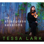 ʽ/Tessa Lark The Stradgrass Sessions