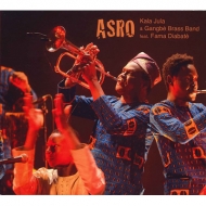 Kala Jula / Gangbe Brass Band / Fama Diabate/Asro (Tribute To Kasse Mady Diabate Live)