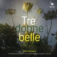 Baroque Classical/Tre Donne Belle-italian Polyphonic Songs Between Late Renaissance  Early Baroque