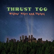 Wilbur Niles/Thrust Too