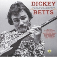 Dickey Betts/Live From The Lone Star Roadhouse Newyork 1988