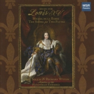 顦С롢ߥ롦ɡ1675-1745/Music For Louis 15-suites For 2 Flutes The Hanoverian Ensemble