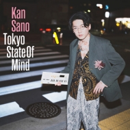 Kan Sano/Tokyo State Of Mind (Ltd)