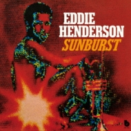 Eddie Henderson/Sunburst
