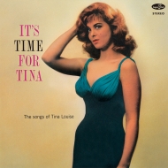 It' s Time For Tina -The Songs Of Tina Louise (180OdʔՃR[h/SUPPER CLUB)